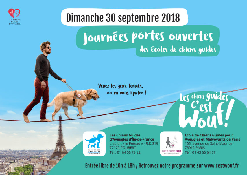 Dimache 30 septembre 2018. journées portes ouvertes des écoles de chiens guides. venez les yeux fermés, on va vous épater. entrée libre de 10h à 18h. : Retrouvez notre programme sur www.cestwouf.fr